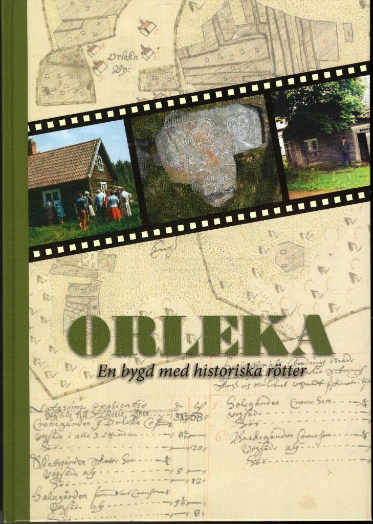 Orleka : en bygd med historiska r&ouml;tter
