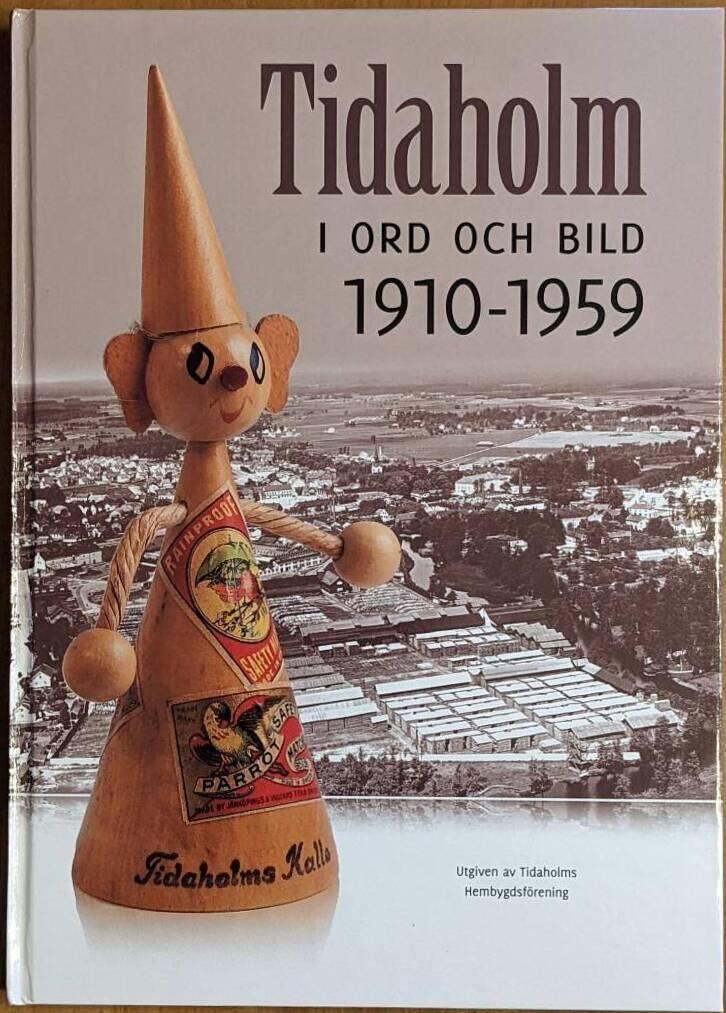 Tidaholm i ord och bild 1910-1959