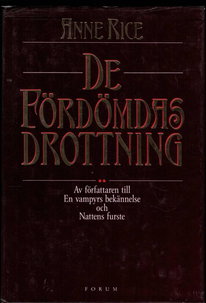 De f&ouml;rd&ouml;mdas drottning
