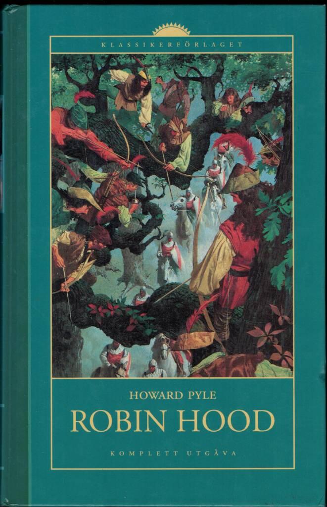 Robin Hood : De laglösas muntra äventyr i Sherwoodskogen