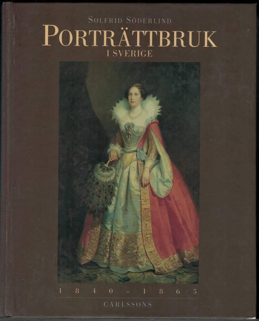 Porträttbruk i Sverige : 1840-1865 : en funktions- och interaktionsstudie