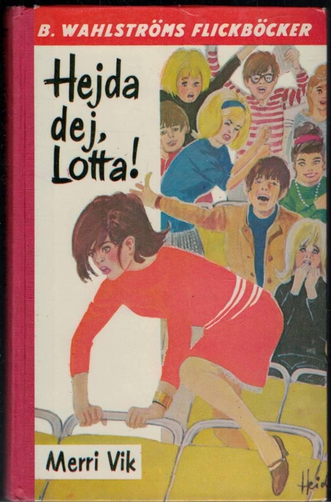 Hejda dej, Lotta