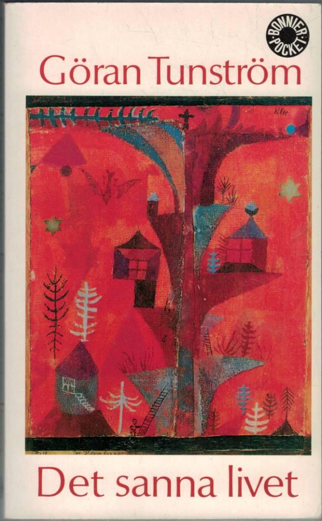 Det sanna livet : ber&auml;ttelser