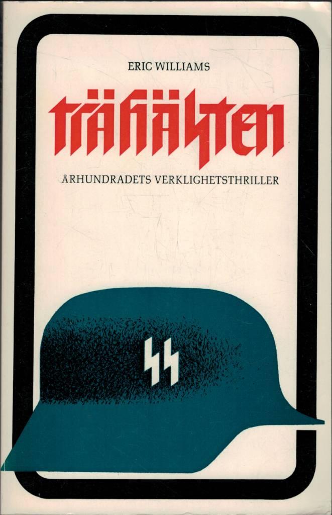 Tr&auml;h&auml;sten : [&aring;rhundradets verklighetsthriller]