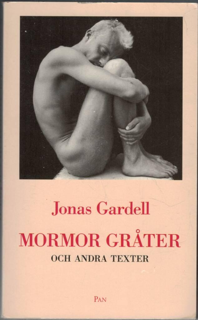 Mormor gr&aring;ter och andra texter