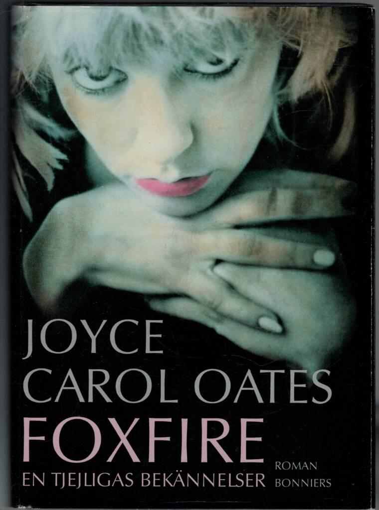 Foxfire : en tjejligas bek&auml;nnelser : [roman]