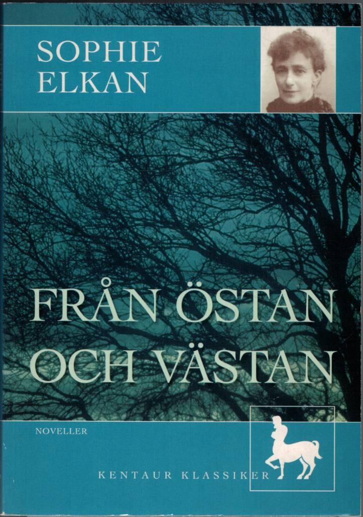 Fr&aring;n &ouml;stan och v&auml;stan - noveller