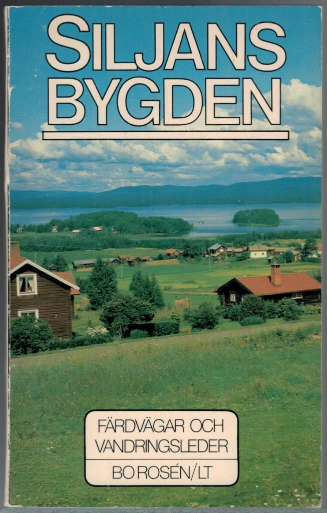 Siljansbygden : färdvägar och vandringsleder
