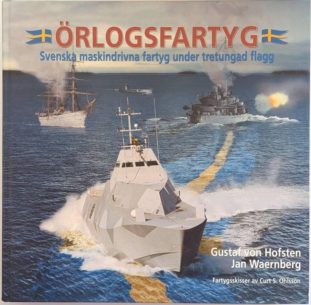 Örlogsfartyg : svenska maskindrivna fartyg under tretungad flagg