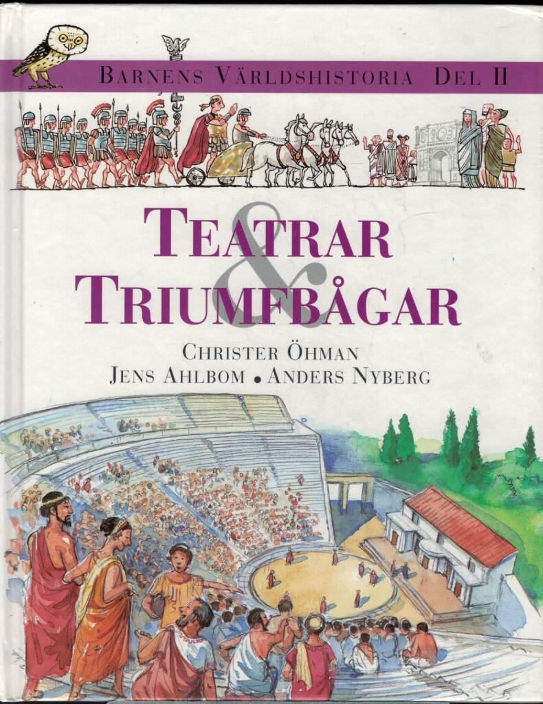 Barnens v&auml;rldshistoria. D. 2 : Teatrar & triumfb&aring;gar