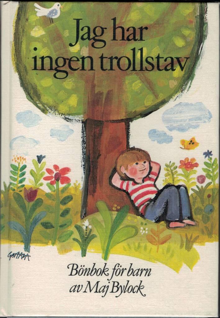 Jag har ingen trollstav : b&ouml;nbok f&ouml;r barn