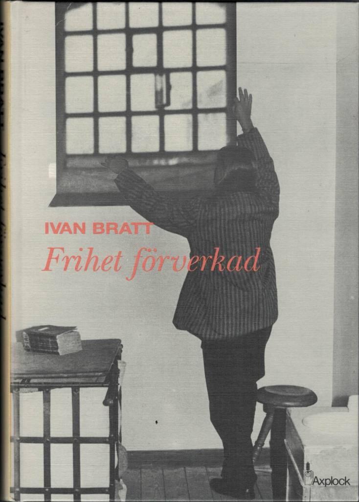 Frihet f&ouml;rverkad