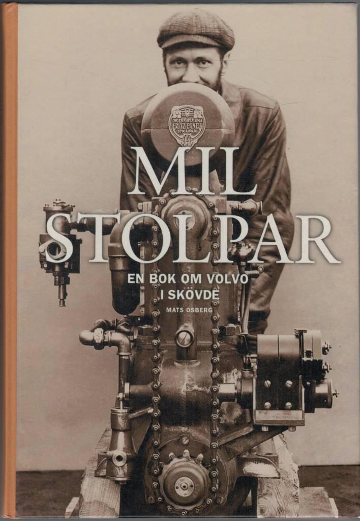Milstolpar : en bok om Volvo i Sk&ouml;vde