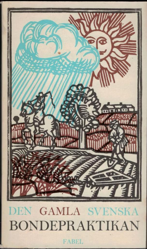 Den gamla svenska bondepraktikan