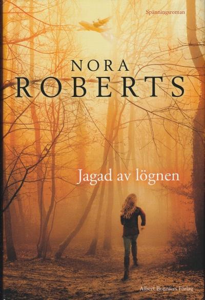 Jagad av l&ouml;gnen : sp&auml;nningsroman