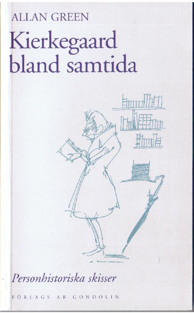 Kierkegaard bland samtida : personhistoriska skisser