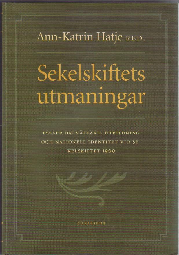 Sekelskiftets utmaningar