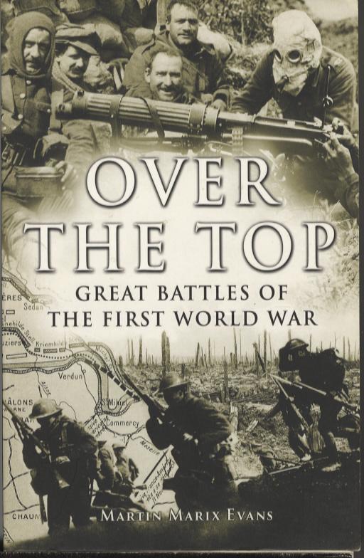 Over the top : great battles of the First World War