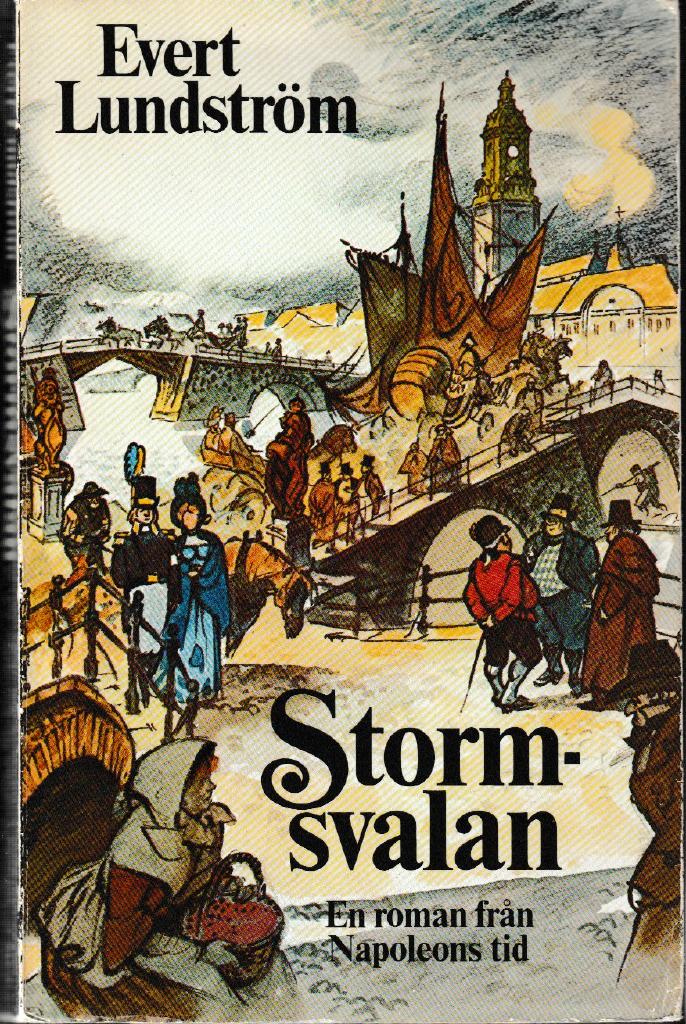 Stormsvalan : en roman fr&aring;n Napoleons tid