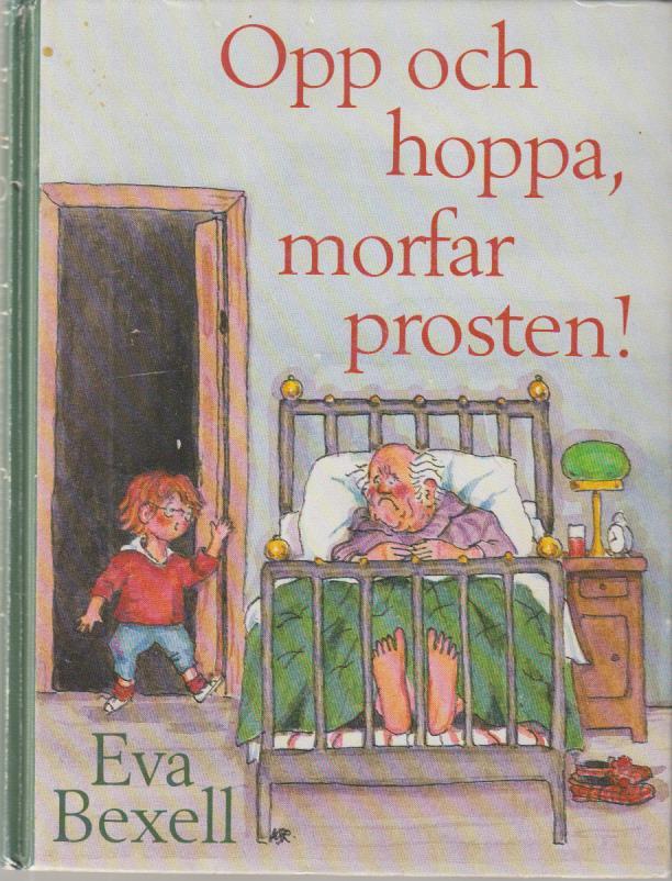 Opp och hoppa, morfar prosten!