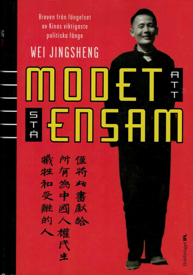 Modet att st&aring; ensam