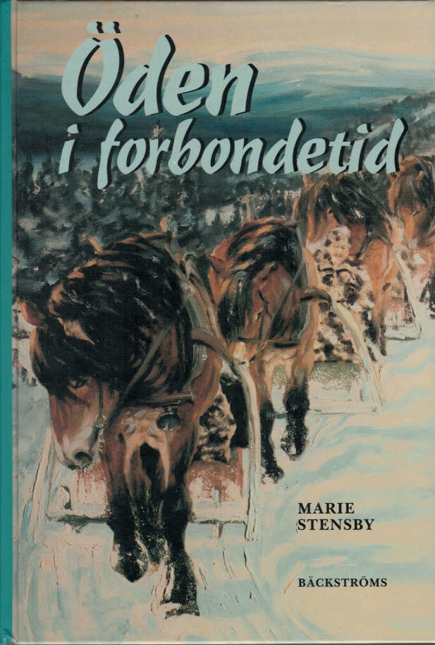 &Ouml;den i forbondetid