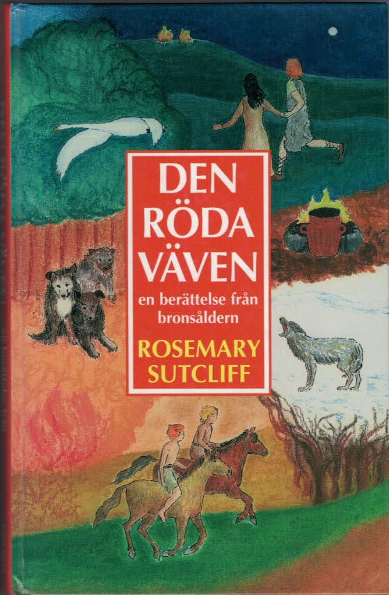 Den r&ouml;da v&auml;ven : en ber&auml;ttelse fr&aring;n brons&aring;ldern