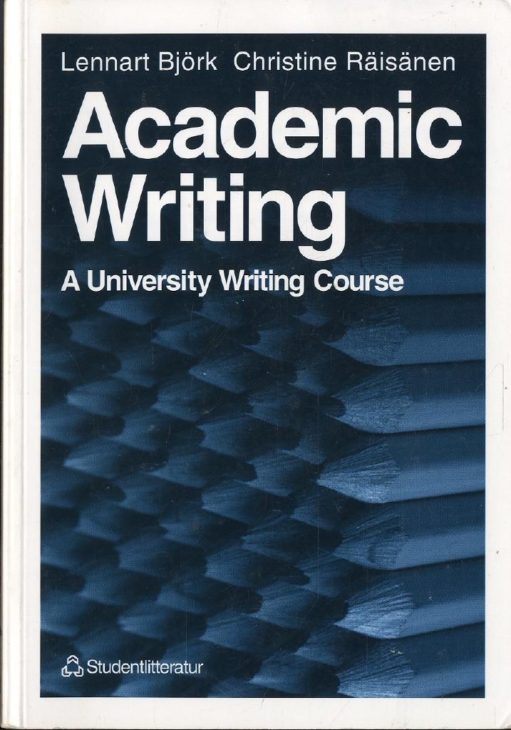 Academic writing : a university writing course