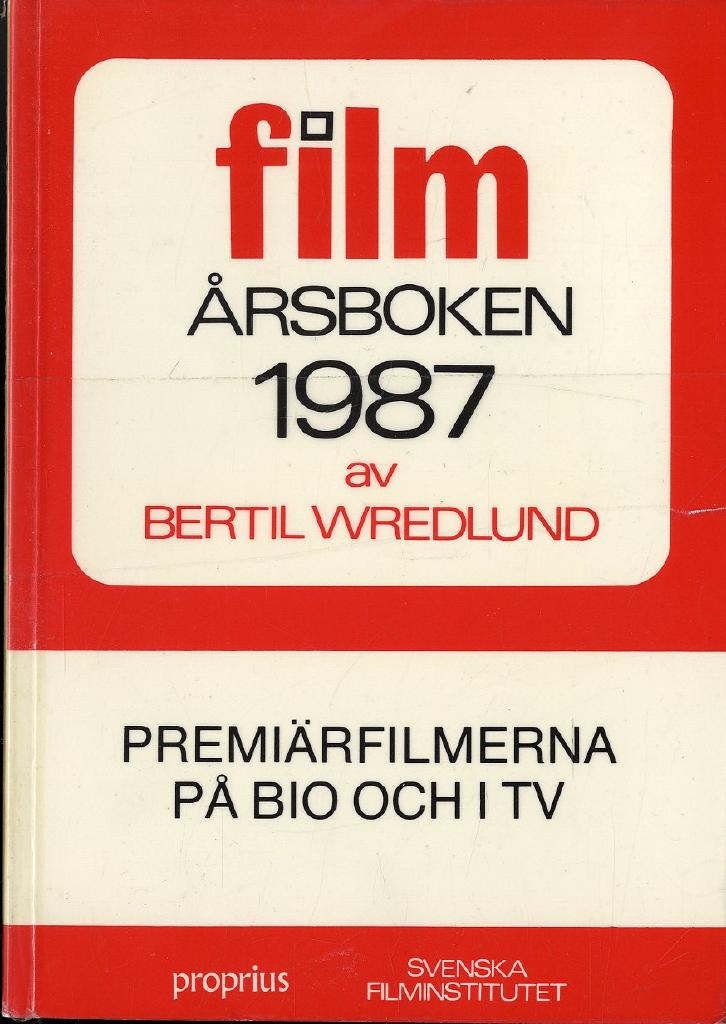 Film&aring;rsboken : samtliga filmer som premi&auml;rvisades p&aring; biograf och tv