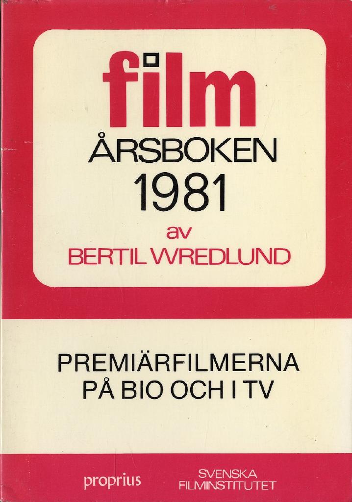 Film&aring;rsboken : samtliga filmer som premi&auml;rvisades p&aring; biograf och tv