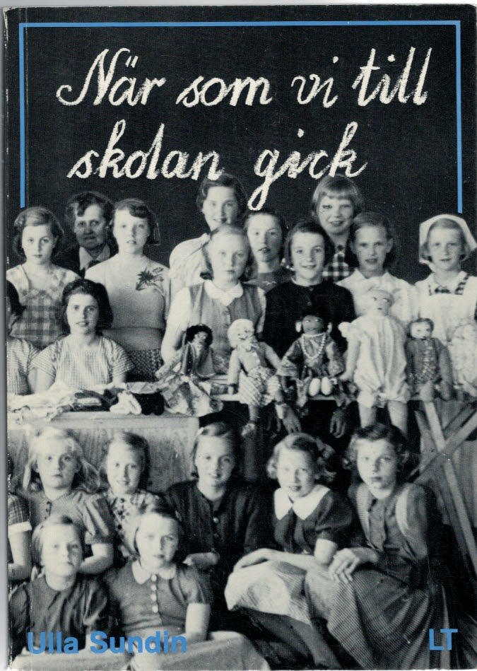 N&auml;r som vi till skolan gick : studiebok