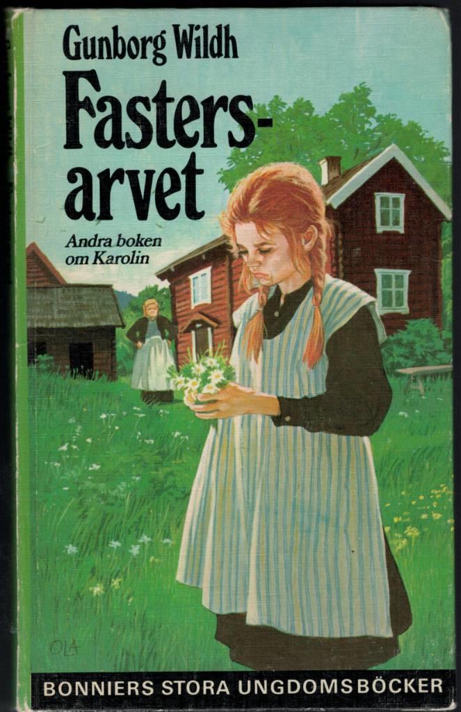 Fastersarvet : [andra boken om Karolin]