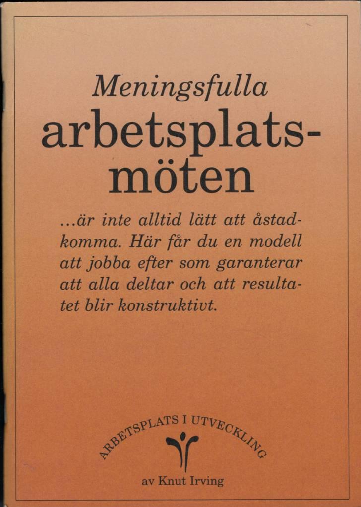 Meningsfulla arbetsplatsm&ouml;ten