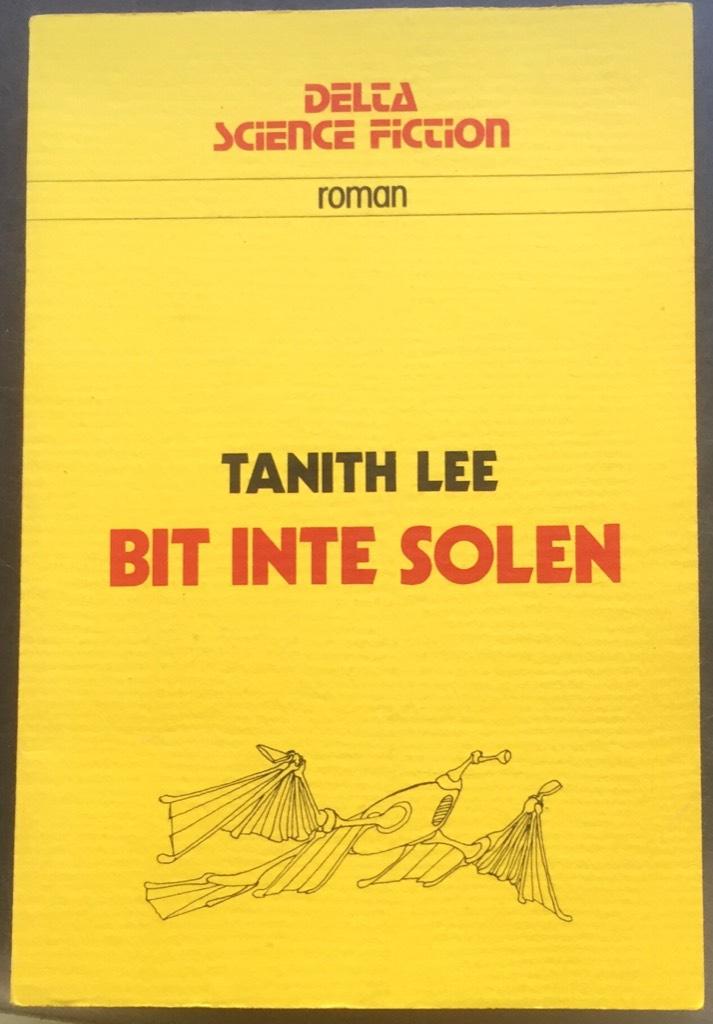 Bit inte solen : [roman]