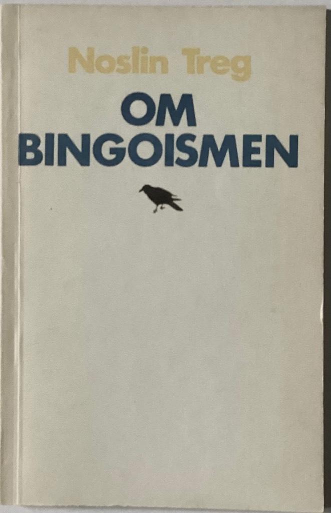 Om bingoismen