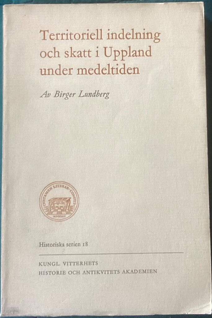 Territoriell indelning och skatt i Uppland under medeltiden
