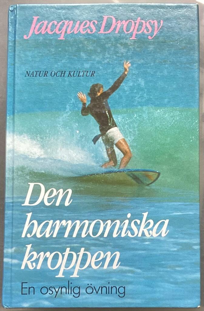 Dropsy/Den harmoniska kroppen