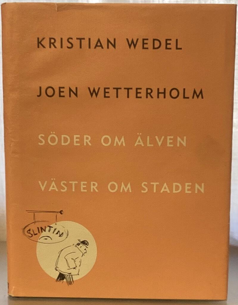 S&ouml;der om &auml;lven, v&auml;ster om staden