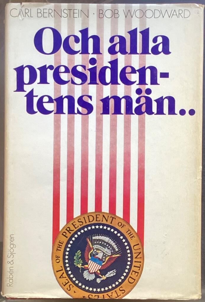 Och alla presidentens män