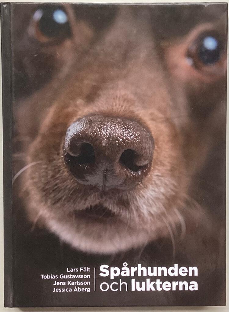 Sp&aring;rhunden och lukterna