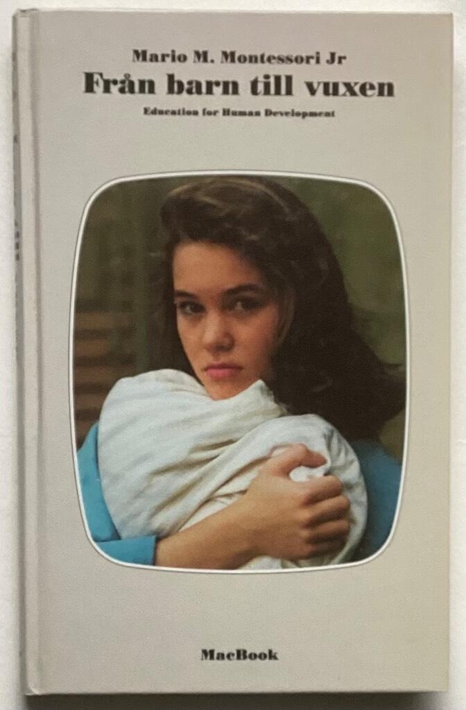 Fr&aring;n barn till vuxen