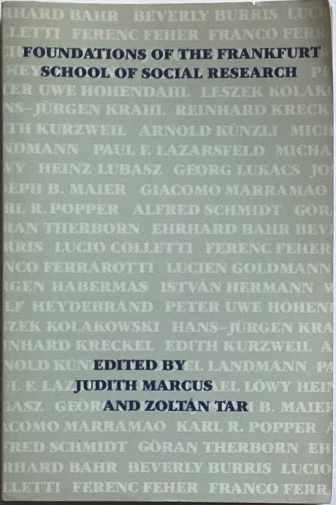 Foundations of the Frankfurt school of social research