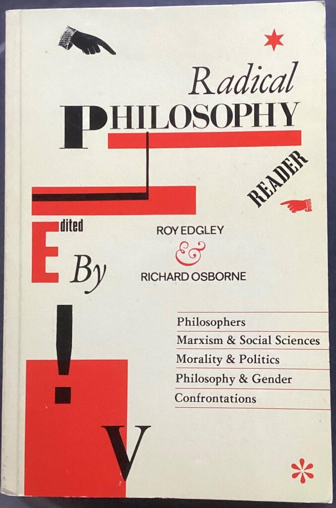 A radical philosophy reader