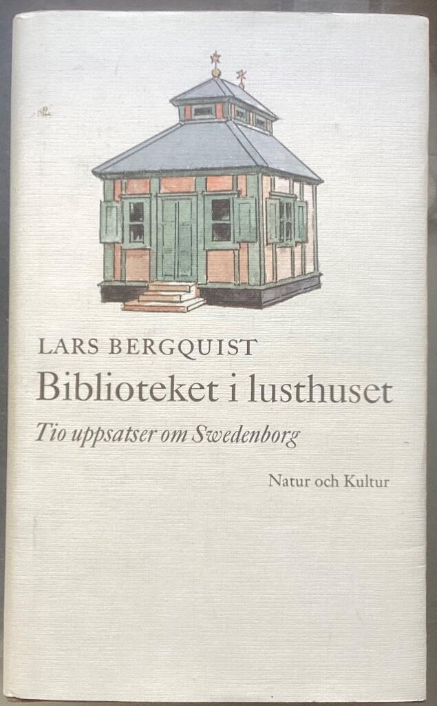 Biblioteket i lusthuset - tio uppsatser om Swedenborg