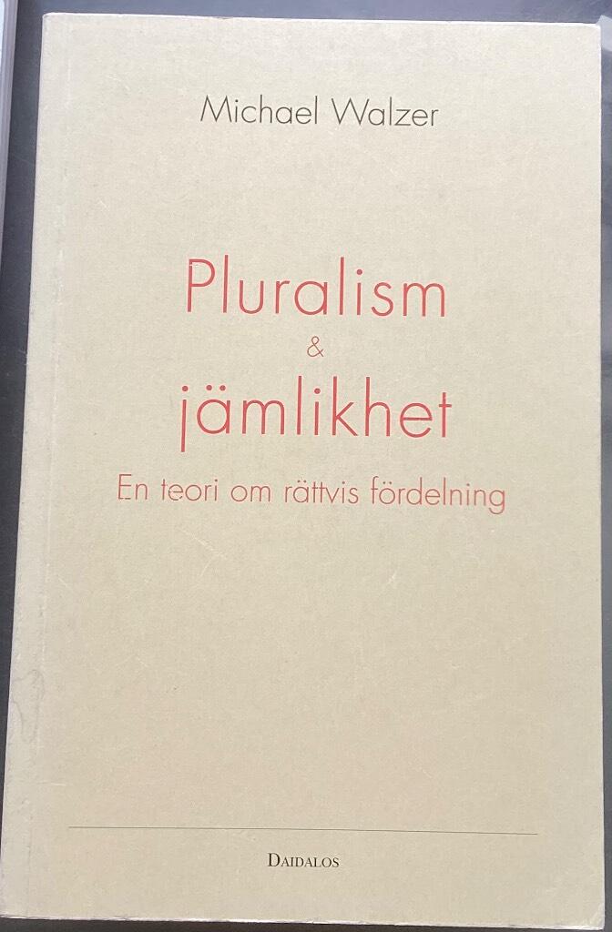 Pluralism och j&auml;mlikhet - en teori om r&auml;ttvis f&ouml;rdelning