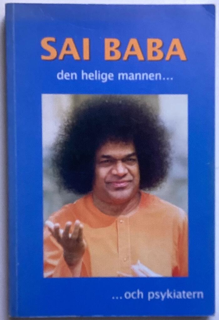 Sai Baba - den helige mannen och psykiatern