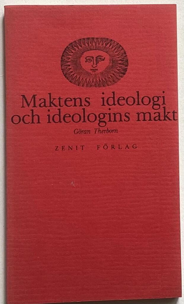 Maktens ideologi och ideologins makt