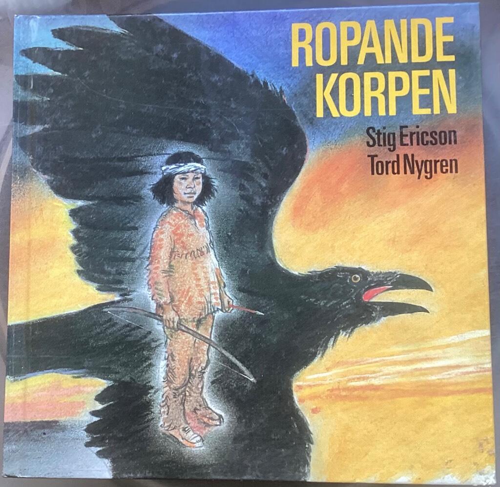 Ropande korpen