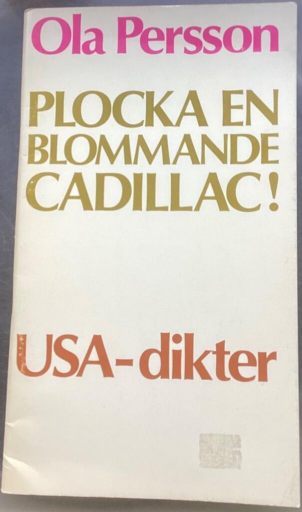 Plocka en blommande Cadillac!