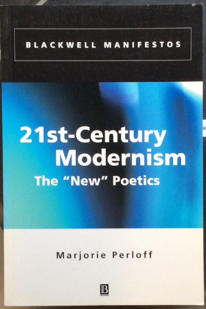 21st-century modernism - the new poetics